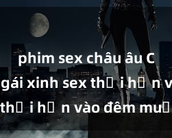 phim sex châu âu Cặp đôi gái xinh sex thổi hồn vào đêm muộn