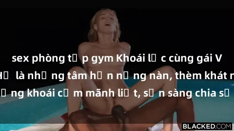 sex phòng tập gym Khoái lạc cùng gái Việt Nam dâm đãng: Họ là những tâm hồn nồng nàn, thèm khát những khoái cảm mãnh liệt, sẵn sàng chia sẻ niềm vui trong tình yêu.