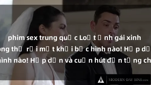 phim sex trung quốc Loạt ảnh gái xinh sex nóng bỏng, không thể rời mắt khỏi bức hình nào! Hấp dẫn và cuốn hút đến từng chi tiết.