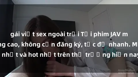 gái việt sex ngoài trời Tải phim JAV miễn phí chất lượng cao, không cần đăng ký, tốc độ nhanh. Mới nhất và hot nhất trên thị trường hiện nay, cập nhật hàng ngày.
