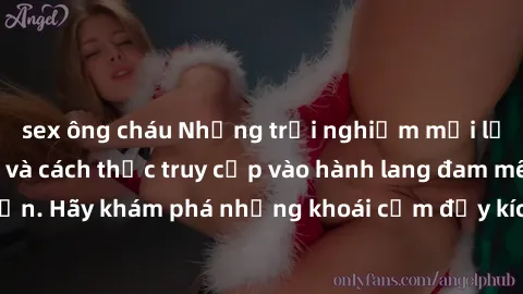 sex ông cháu Những trải nghiệm mới lạ với sex tập thể và cách thức truy cập vào hành lang đam mê của bạn. Hãy khám phá những khoái cảm đầy kích thích với tập thể hấp dẫn!